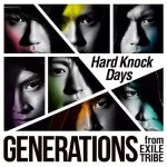 Generations  from EXILE Tribe_Hard Knock Days